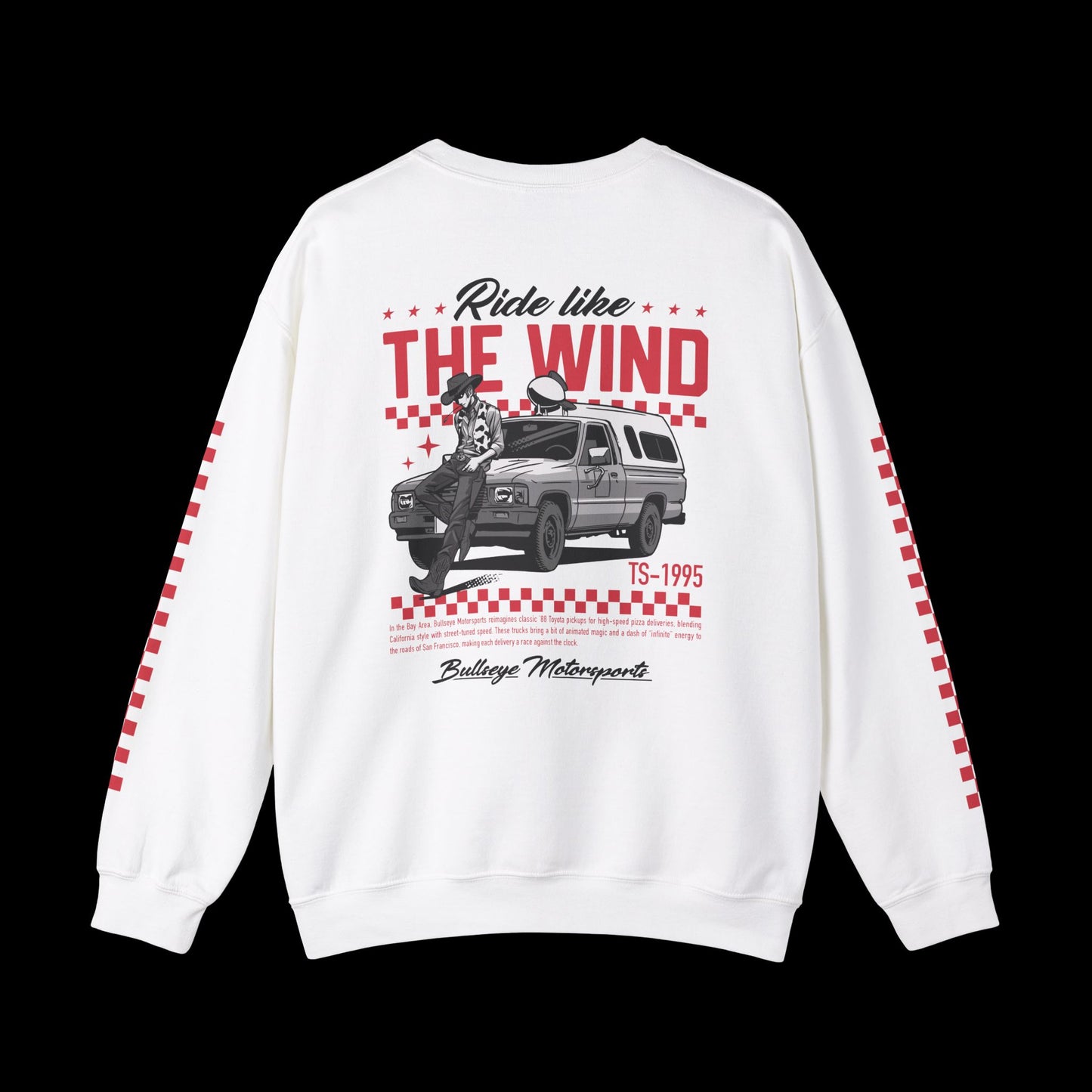 Ride Like The Wind Sweatshirt